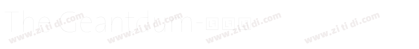 The Geantdum字体转换